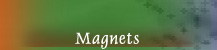 Magnets
